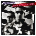 Blank & Jones - #WhatWeDoAtNight album cover