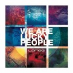 Lange - We Are Lucky People album cover