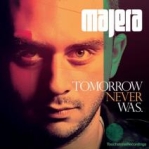 Majera - Tomorrow Never Was album cover