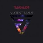 Tasadi - Ancient Realm album cover